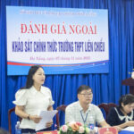 ĐOÀN ĐÁNH GIÁ NGOÀI KHẢO SÁT CHÍNH THỨC TRƯỜNG THPT LIÊN CHIỂU