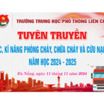 TUYÊN TRUYỀN KIẾN THỨC, KỸ NĂNG PHÒNG CHÁY CHỮA CHÁY VÀ CỨU NẠN, CỨU HỘ NĂM HỌC 2024 – 2025